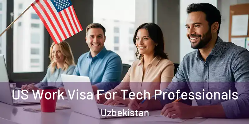  US Work Visa For Tech Professionals Uzbekistan